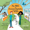 The ABCs of Conscious Capitalism for KIDs: Create a Business, Make Money, Change the World - Paperback