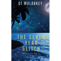 The Seven Year Glitch - Paperback