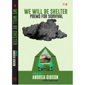 We Will Be Shelter - Hardcover