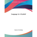 Language As A Symbol - Paperback