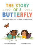 The Story of a Butterfly: Learn about the Life Cycle and Habitat of the Painted Lady - Paperback