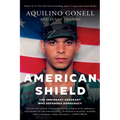 American Shield: The Immigrant Sergeant Who Defended Democracy - Paperback