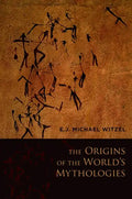 The Origins of the World's Mythologies - Paperback