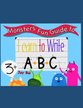 Monsters' Fun Guide to Learn to Write ABC: Learn to Write ABC - Paperback