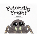 Friendly Fright - Hardcover