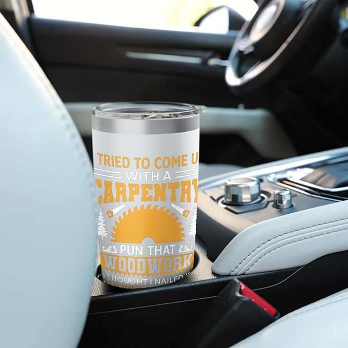 Carpentry Pun That Woodwork Funny Woodworker Gift Stainless Steel Insulated Tumbler