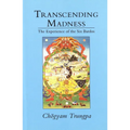 Transcending Madness: The Experience of the Six Bardos - Paperback