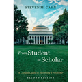 From Student to Scholar: A Candid Guide to Becoming a Professor, Second Edition - Paperback