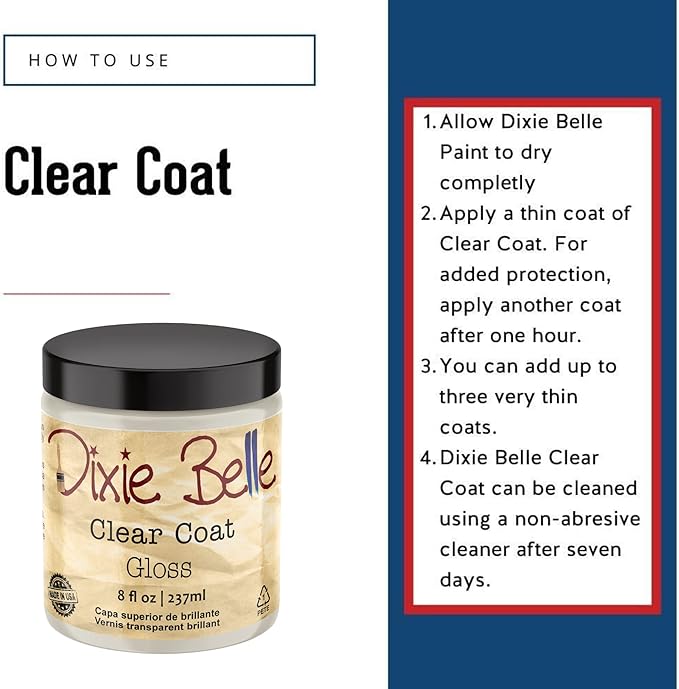 Dixie Belle Paint Company | Gloss Clear Coat (8oz) | Glossy Finish Polyacrylic Topcoat | Chalk-Friendly Furniture Paint Finish
