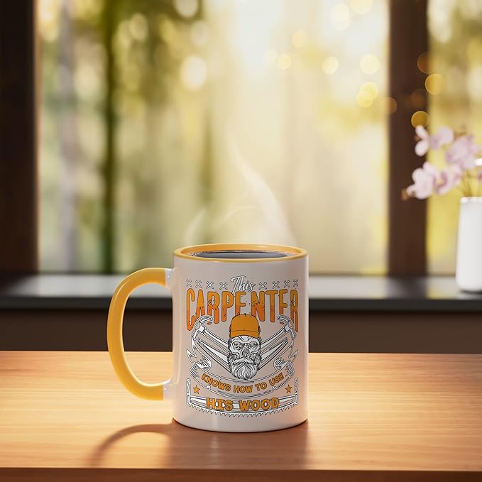 This Carpenter Knows How To Use Woodwork Carpentry Carpenter Ceramic Mug, Yellow/White