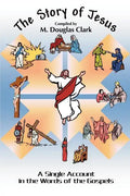 The Story of Jesus: A Single Account in the Words of the Gospels - Paperback
