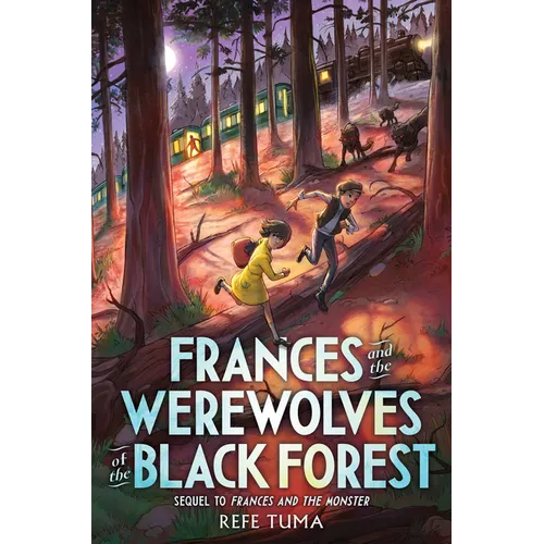 Frances and the Werewolves of the Black Forest - Hardcover
