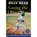 Going the Other Way: An Intimate Memoir of Life in and Out of Major League Baseball - Paperback