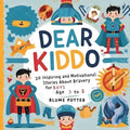 Dear Kiddo: 20 Inspiring and Motivational Stories about Bravery for Boys age 3 to 8 - Paperback