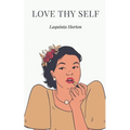 Love Thy Self - Paperback