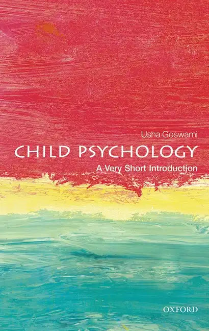 Child Psychology: A Very Short Introduction - Paperback