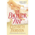 The Bachelor Trap: The Bachelor Trap: A Novel - Paperback