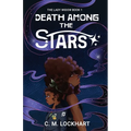 The Lady Widow: Death Among the Stars - Paperback