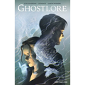 Ghostlore Vol. 1 - Paperback