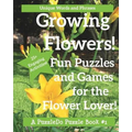 Growing Flowers: Puzzle and Games for Flower Lovers - Paperback