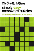 The New York Times Simply Easy Crossword Puzzles: 200 Easy Puzzles - Paperback