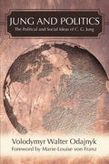 Jung and Politics: The Political and Social Ideas of C. G. Jung - Paperback