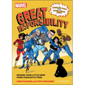 Marvel: Great Responsibility: Raising Your Little Hero from Toddler to Teen - Paperback