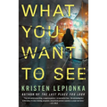 What You Want to See - Paperback