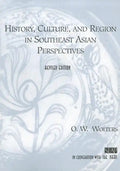 History, Culture, and Region in Southeast Asian Perspectives - Paperback