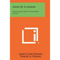 Lines Of A Layman: The Golden Rule In Everyday Living - Paperback