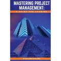 Mastering Project Management: A Guide for Leading - Hardcover