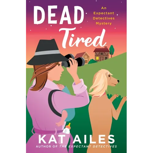 Dead Tired: A Mystery - Hardcover
