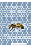 Anatomy of the Honey Bee - Hardcover