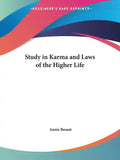 Study in Karma and Laws of the Higher Life - Paperback