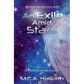 An Exile Amid Stars - Paperback