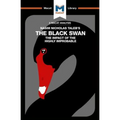 An Analysis of Nassim Nicholas Taleb's The Black Swan: The Impact of the Highly Improbable - Paperback