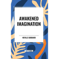 Awakened Imagination - Hardcover