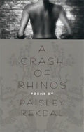 A Crash of Rhinos: Poems - Paperback