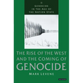 Genocide in the Age of the Nation State: The Rise of the West and the Coming of Genocide - Paperback