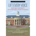 Lift Every Voice: Radford Universityteacher Education Students - Paperback