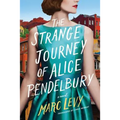 The Strange Journey of Alice Pendelbury - Paperback
