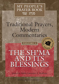 My People's Prayer Book Vol 1: The Sh'ma and Its Blessings - Hardcover