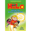 Hilo Book 2: Saving the Whole Wide World: (A Graphic Novel) - Hardcover
