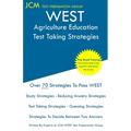WEST Agriculture Education - Test Taking Strategies: WEST-E 037 Exam - Free Online Tutoring - New 2020 Edition - The latest strategies to pass your ex - Paperback