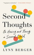 Second Thoughts: On Having and Being a Second Child - Paperback