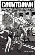 Countdown - A Guide For Surviving The Urban Apocalypse - Paperback