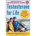 Testosterone for Life: Recharge Your Vitality, Sex Drive, Muscle Mass, and Overall Health - Paperback