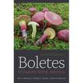 Boletes of Eastern North America, Second Edition - Paperback