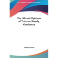 The Life and Opinions of Tristram Shandy, Gentleman - Hardcover