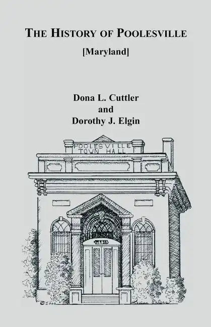 The History of Poolesville [Maryland] - Paperback